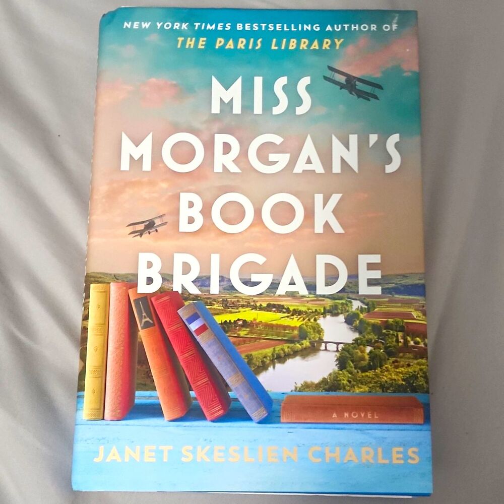 Janet Skeslien Charles Miss Morgan's Book Brigade 2024 Hardcover Dust Jacket